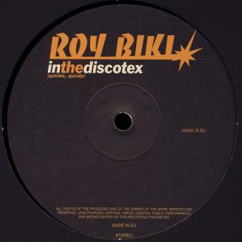 Roy Biki - In The Discotex (Quickie, Quickly)