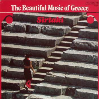 Various - The Beautiful Music Of Greece - Sirtaki
