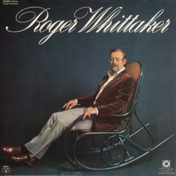 Whittaker, Roger - Roger Whittaker