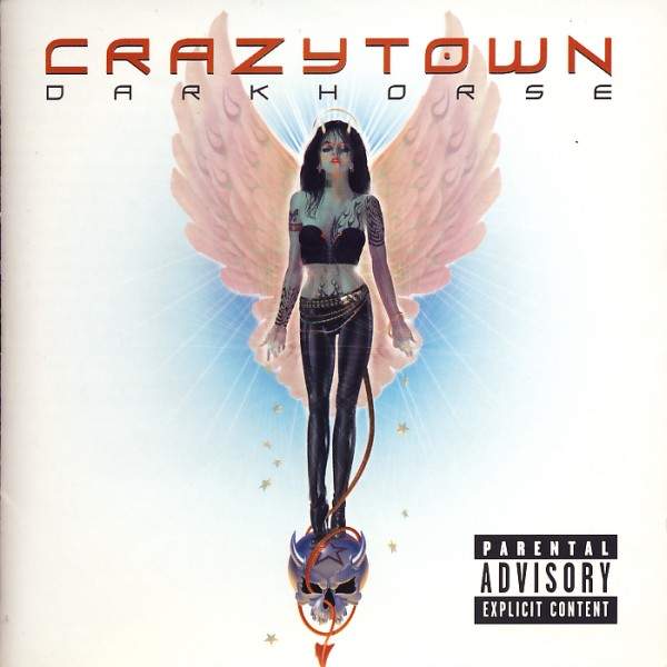 Crazy Town - Darkhorse