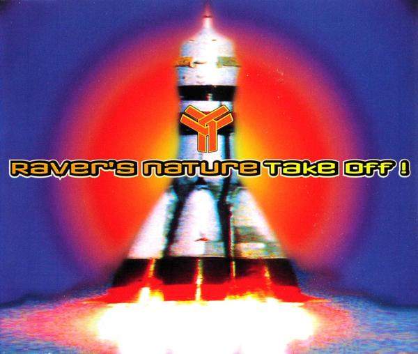 Raver's Nature - Take Off