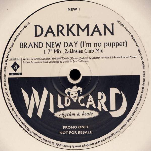 Darkman - Brand New Day (I'm No Puppet)