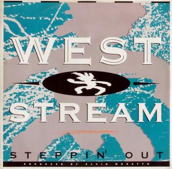 West Stream - Steppin' Out
