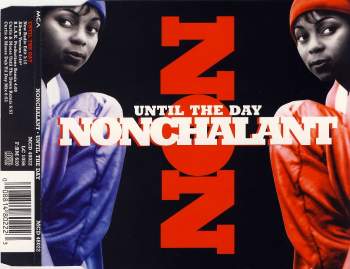 Nonchalant - Until The Day