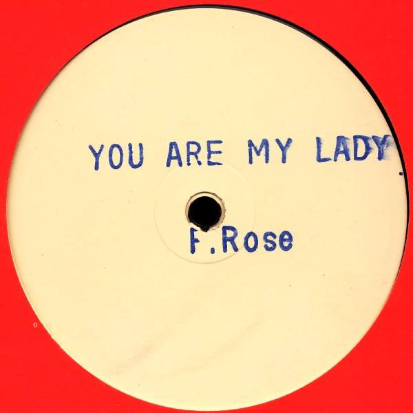 F. Rose - You Are My Lady