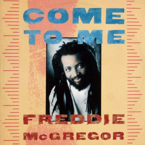 Freddie McGregor - Come To Me