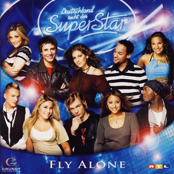 Deutschland Sucht Den Superstar - Fly Alone