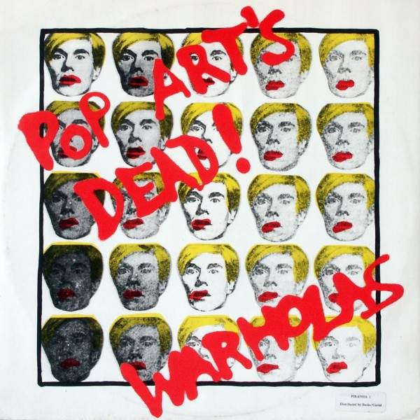 The Warholas - Pop Art's Dead