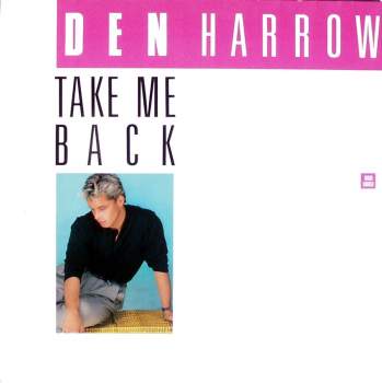Harrow, Den - Take Me Back