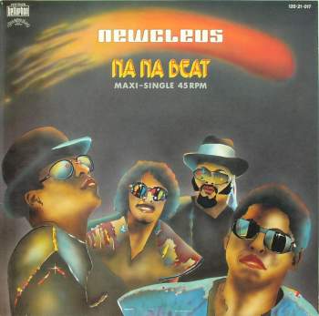 Newcleus - Na Na Beat