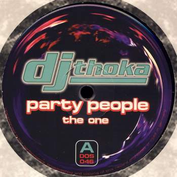 DJ Thoka - Party People / The One