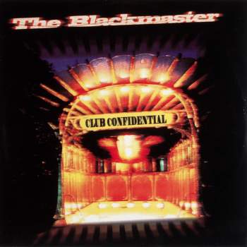 Blackmaster - Club Confidential