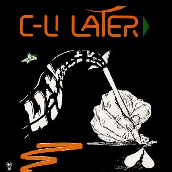 C-U Later - Without You