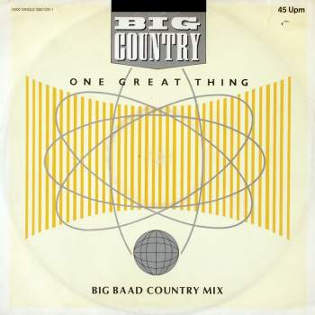 Big Country - One Great Thing