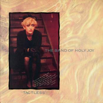 Band Of Holy Joy - Tactless