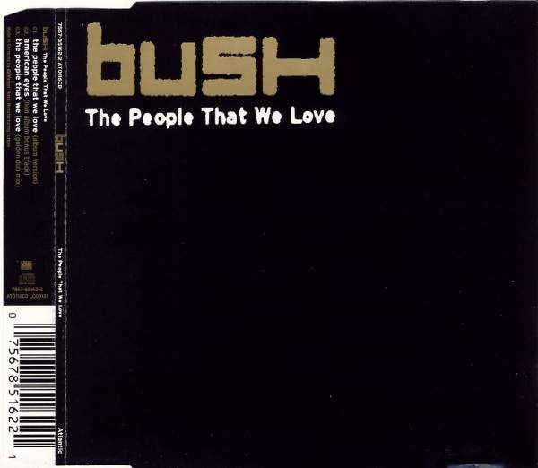 Bush - The People That We Love