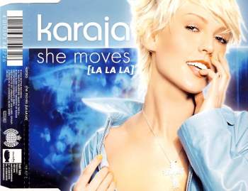 Karaja - She Moves (La La La)