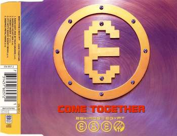 Eskimos & Egypt - Come Together