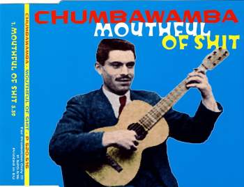 Chumbawamba - Mouthful Of Shit