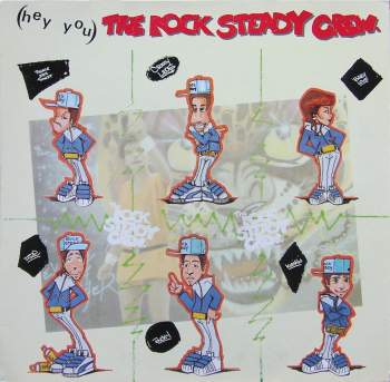 Rock Steady Crew - (Hey You) The Rock Steady Crew