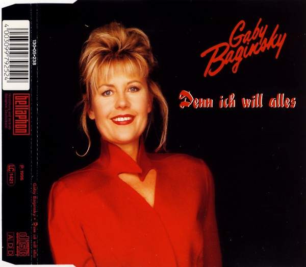 Gaby Baginsky - Denn Ich Will Alles
