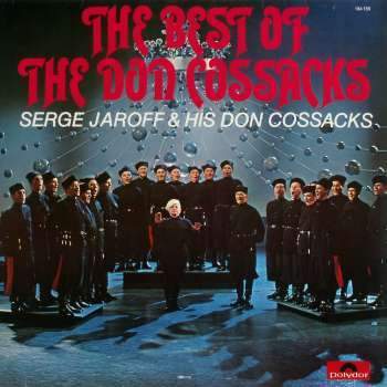 Jaroff, Serge & Don Cossacks - The Best Of The Don Cossacks