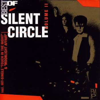 Silent Circle - Best Of Volume II