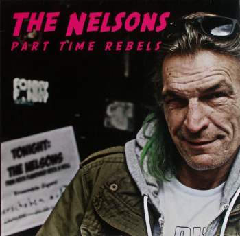 Nelsons - Part Time Rebels