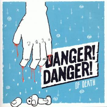 Danger Danger - Of Death