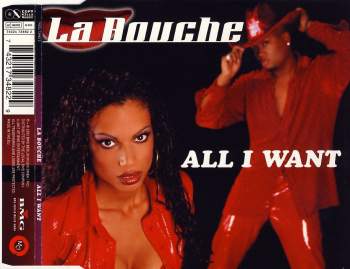 La Bouche - All I Want