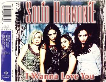 Solid Harmonie - I Wanna Love You
