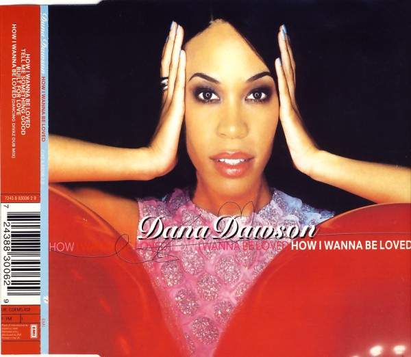Dana Dawson - How I Wanna Be Loved