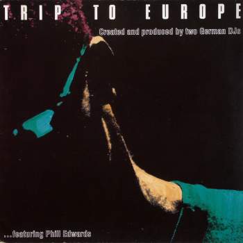 Trip To Europe feat. Phill Edwards - Trip To Europe