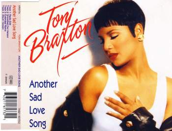 Braxton, Toni - Another Sad Love Song
