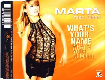 Marta - What's Your Name (What's Your Number)