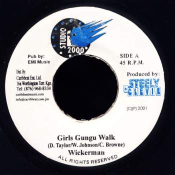 Wickerman / Steely & Clevie - Girls Gungu Walk / Nine Night