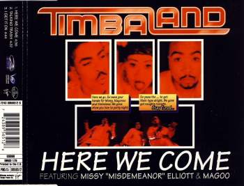 Timbaland - Here We Come (feat. Missy Elliott & Magoo)