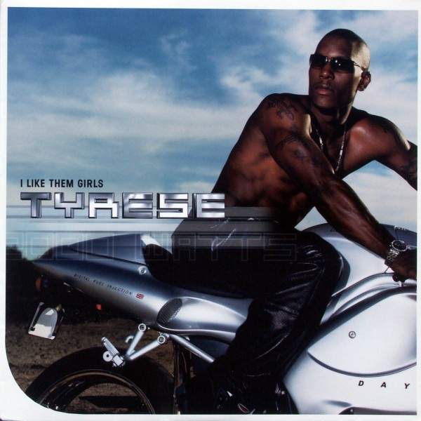 Tyrese - I Like Them Girls