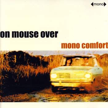 On Mouse Over - Mono Comfort