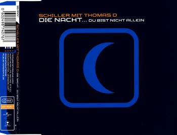 Schiller & Thomas D - Die Nacht... Du Bist Nicht Allein