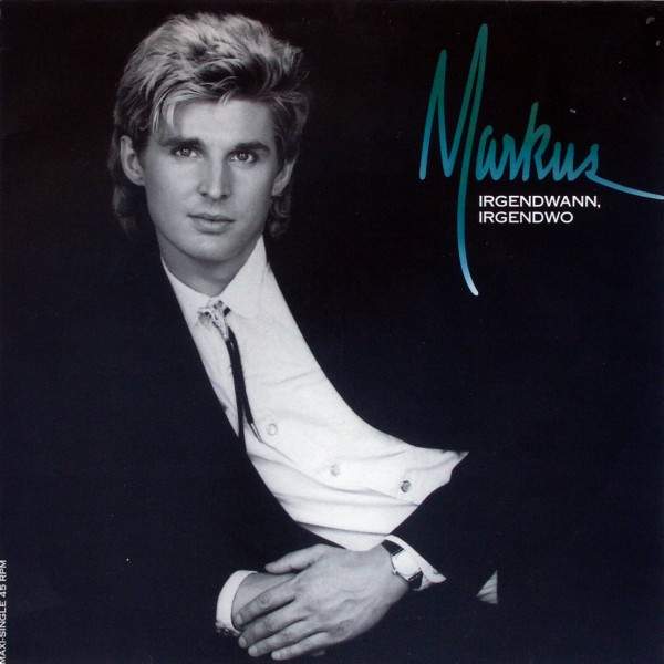 Markus - Irgendwann, Irgendwo