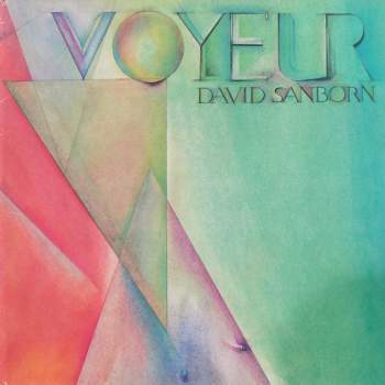 Sanborn, David - Voyeur