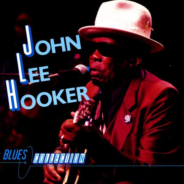 John Lee Hooker - Blues Collection