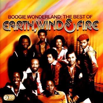 Earth Wind & Fire - Boogie Wonderland: The Best Of Earth,Wind & Fire