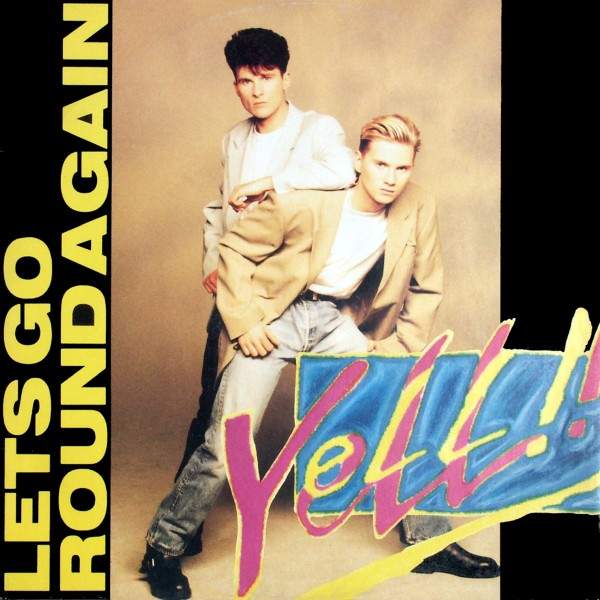 Yell - Let's Go Round Again
