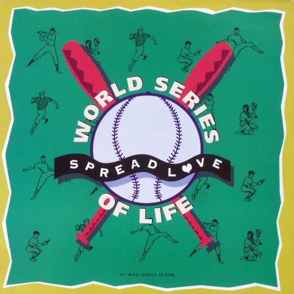 World Series Of Life - Spread Love