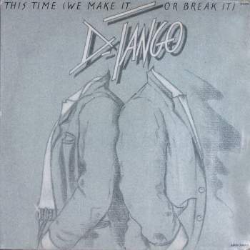 D-Tango - This Time (We Make It Or Break It)