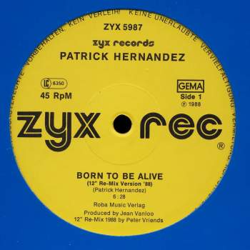 Hernandez, Patrick - Born To Be Alive Re-Mix Version '88
