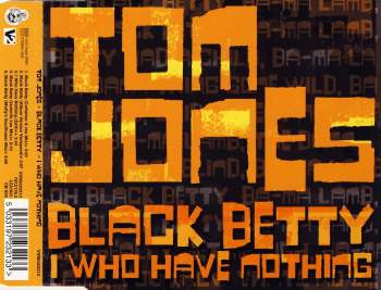 Jones, Tom - Black Betty