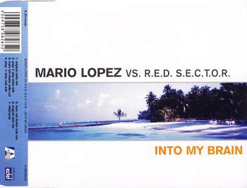 Lopez, Mario - Into My Brain